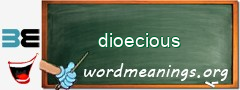 WordMeaning blackboard for dioecious